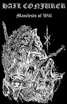 Hail Conjurer : Manifests of Will